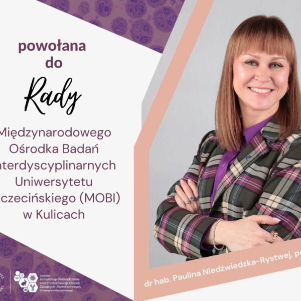 Paulina Niedźwiedzka-Rystwej powołana do Rady Międzynarodowego Ośrodka Badań Interdyscyplinarnych w Kulicach!