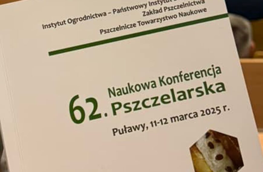 62. Naukowa Konferencja Pszczelarska w Puławach – podsumowanie wydarzenia