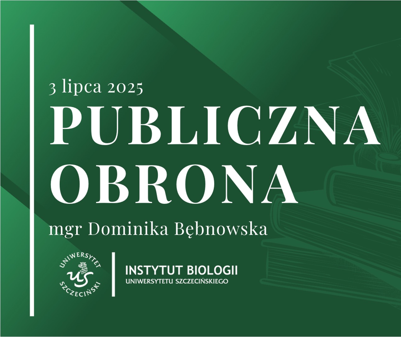 Zawiadomienie o obronie rozprawy doktorskiej mgr Dominiki Bębnowskiej